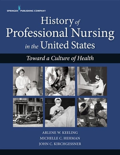 History of Professional Nursing in the United States