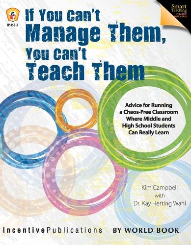 If You Can't Manage Them, You Can't Teach Them