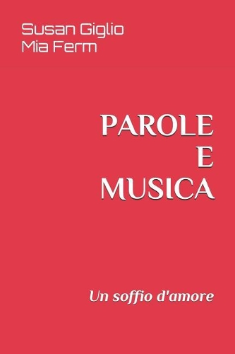 Parole E Musica: Un soffio d'amore