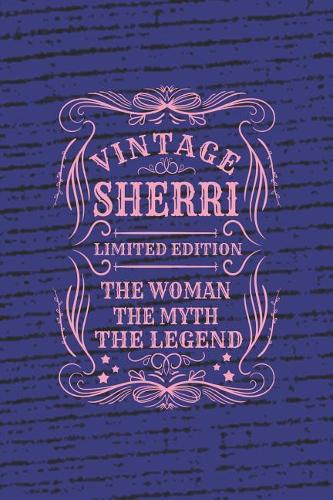Vintage Sherri Limited Edition the Woman the Myth the Legend