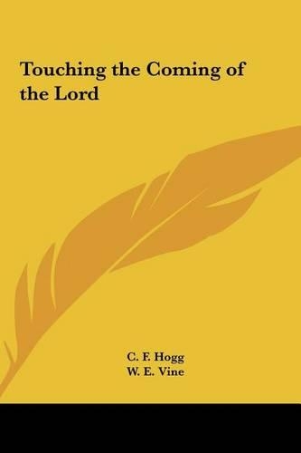 Touching the Coming of the Lord