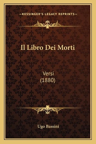 Il Libro Dei Morti: Versi (1880)(Italian)