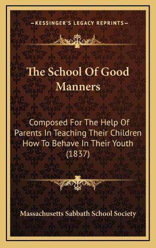 The School Of Good Manners
