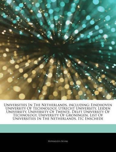 Articles on Universities in the Netherlands, Including