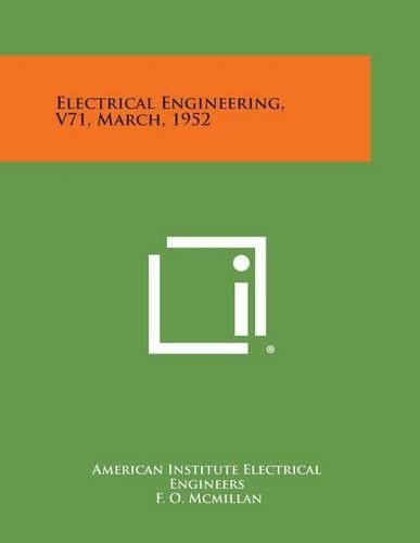 Electrical Engineering, V71, March, 1952