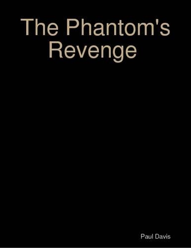 The Phantom's Revenge