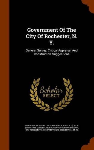 Government of the City of Rochester, N. Y.