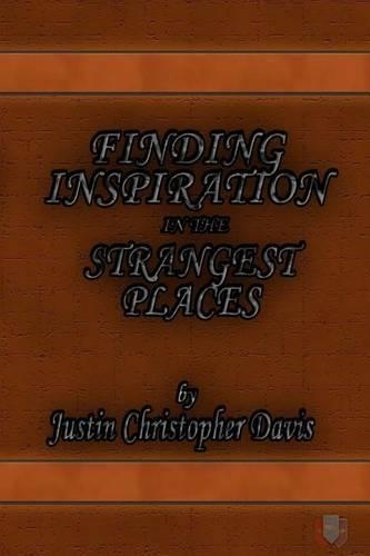 Finding Inspiration in the Strangest Places