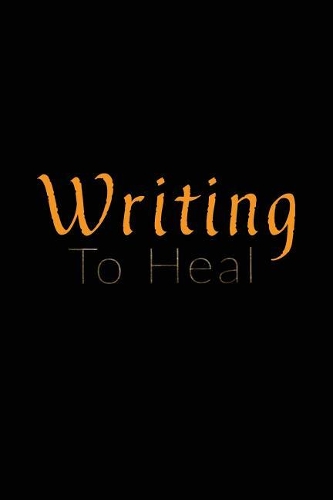 Writing To Heal