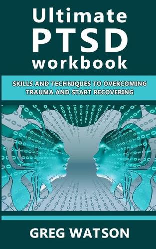 Ultimate PTSD Workbook
