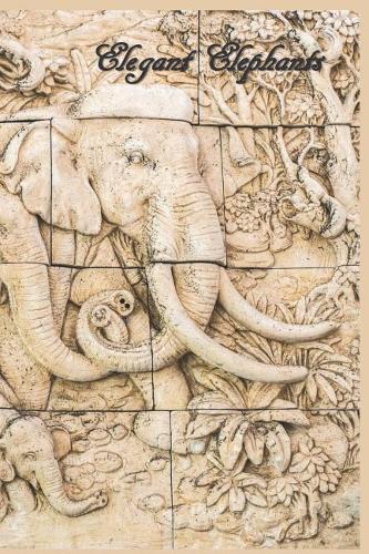 Elegant Elephants: 124 Page Softcover, Has Both Lined And/Or Blank Pages with an Elephant Border, College Rule Composition (6
