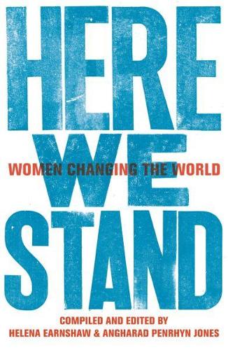 Here We Stand: Women Changing the World
