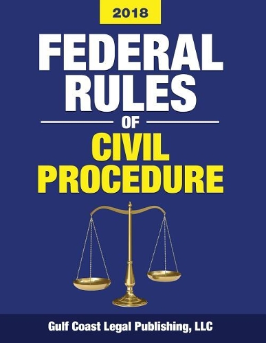 Federal Rules of Civil Procedure 2018