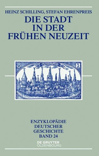 Die Stadt in Der Frühen Neuzeit