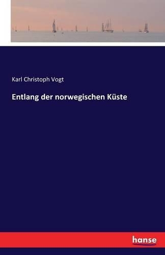 Entlang der norwegischen Küste