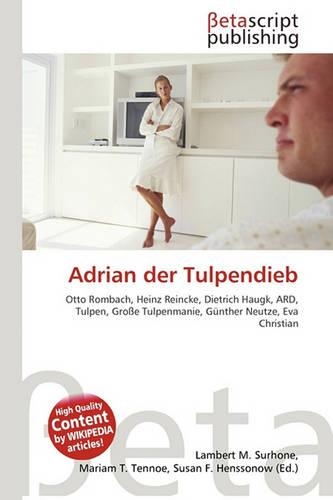 Adrian Der Tulpendieb: (German)