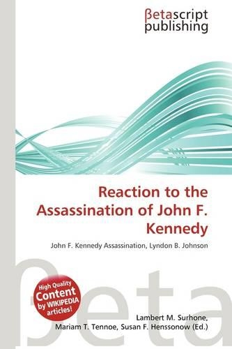 Reaction to the Assassination of John F. Kennedy: (English)