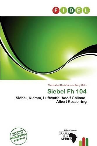 Siebel FH 104