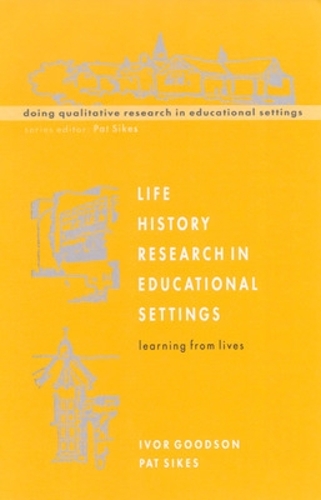 Life History Research in Educational Settings: (Understanding Social Research)