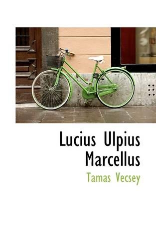 Lucius Ulpius Marcellus: (English)