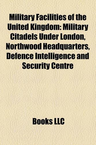 Military Facilities of the United Kingdom