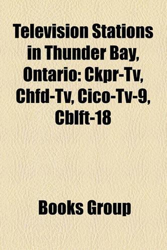 Television Stations in Thunder Bay, Ontario