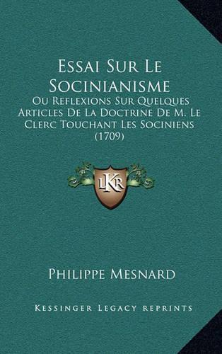 Essai Sur Le Socinianisme