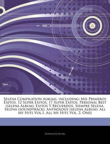 Articles on Selena Compilation Albums, Including