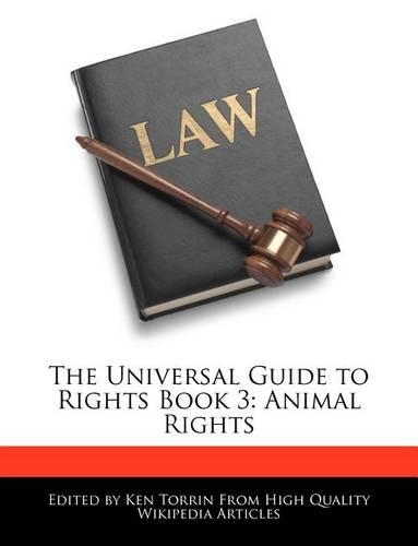 The Universal Guide to Rights Book 3: Animal Rights(English)