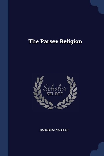 The Parsee Religion