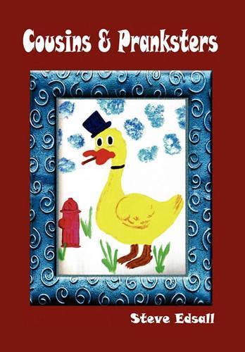 Cousins and Pranksters: (English)