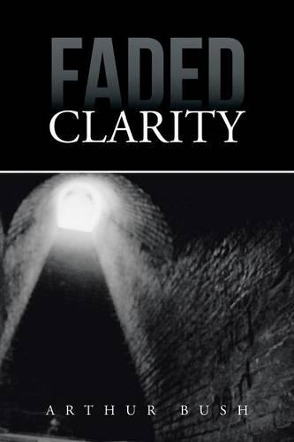 Faded Clarity: (English)