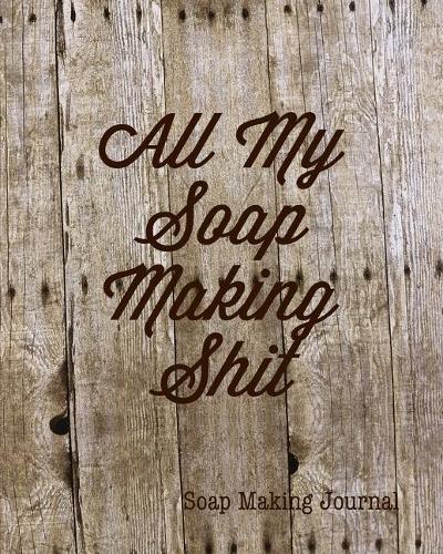 Soap Making Journal