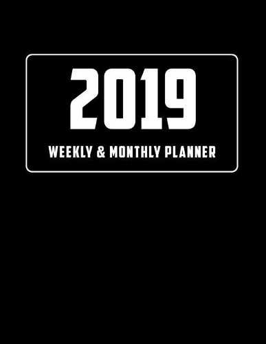 2019 Weekly & Monthly Planner