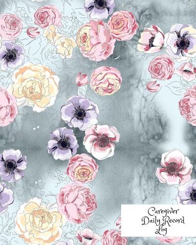 Caregiver Daily Record Log