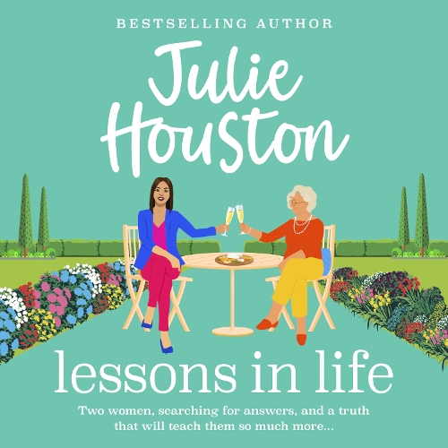 Lessons in Life: A funny, fabulous read from Julie Houston(2 The Beddingfield Series)