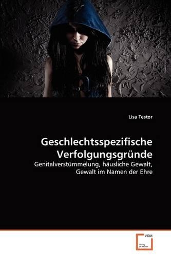 Geschlechtsspezifische Verfolgungsgründe