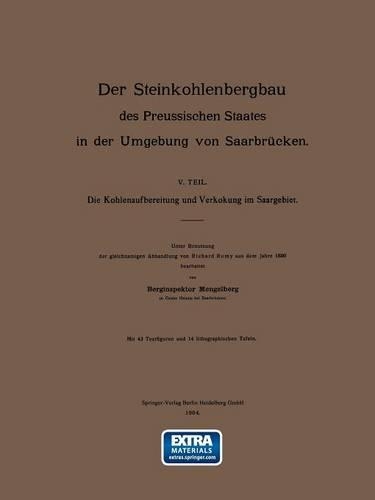 Die Kohlenaufbereitung und Verkokung im Saargebiet. Unter Benutzung der gleichnamigen Abhandlung: (German)