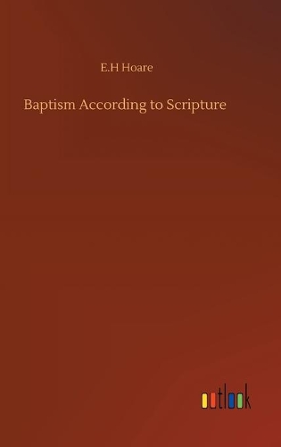 Baptism According to Scripture