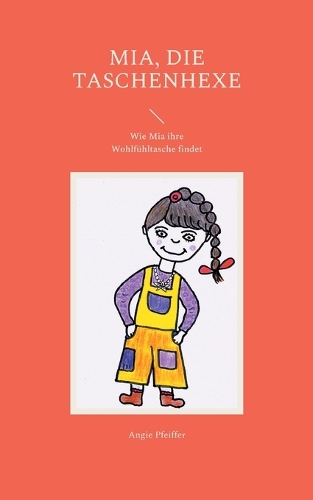 Hexen hexen wunderbar: Mia, die Taschenhexe