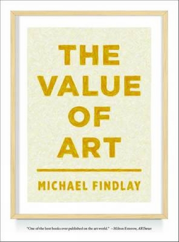The Value of Art: Money, Power, Beauty