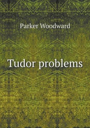 Tudor problems