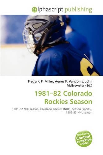 1981-82 Colorado Rockies Season