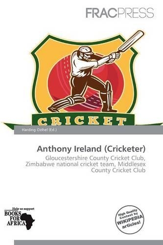 Anthony Ireland (Cricketer)