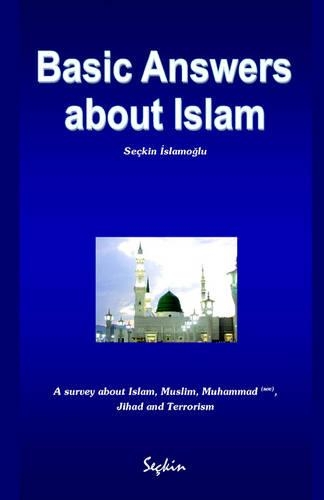 Basic Answers about Islam