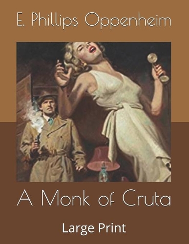 A Monk of Cruta: Large Print