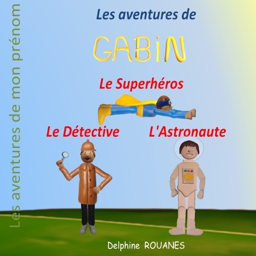 Les aventures de Gabin