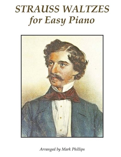 Strauss Waltzes for Easy Piano: (English)