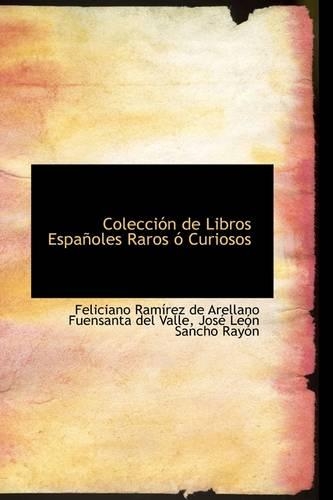 Colecci N de Libros Espa Oles Raros Curiosos: (English)