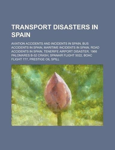 Transport Disasters in Spain